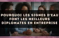 Pourquoi les signes d'Eau font les meilleurs diplomates en entreprise