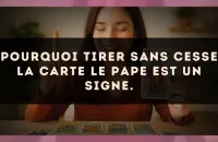 Pourquoi tirer sans cesse la carte Le Pape est un signe.
