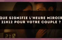 Que signifie l'heure miroir 21h12 pour votre couple ?