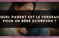Quel parent est le Verseau pour un bébé Scorpion ?