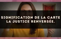 Signification de la carte La Justice renversée.