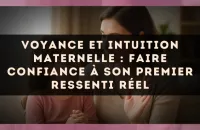 Voyance et intuition maternelle : faire confiance à son premier ressenti réel