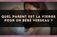 Quel parent est la Vierge pour un bébé Verseau ?