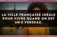 La ville française idéale pour vivre quand on est un·e Verseau.