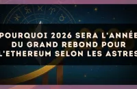 Pourquoi 2026 sera l'année du grand rebond pour l'Ethereum selon les astres