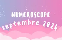 Numéroscope du mois de Septembre 2024