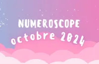 Numéroscope du mois d'Octobre 2024