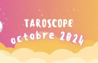 Taroscope du mois d'octobre 2024